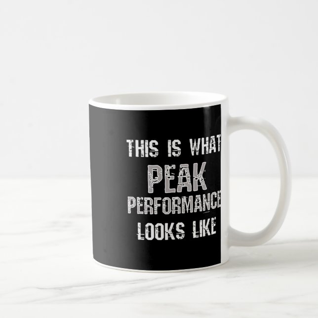 Peak Performance Funny Fitness Gym Workout Bodybui Coffee Mug (Right)