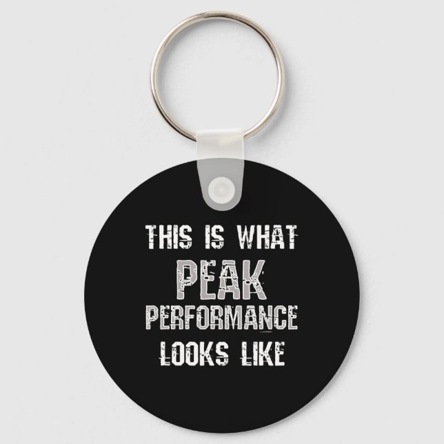 Peak Performance Funny Fitness Gym Workout Bodybui Key Ring (Front)