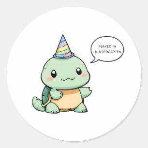 "Peaked In Kindergarten" Funny Turtle Design Classic Round Sticker