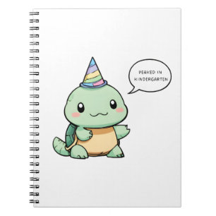 "Peaked In Kindergarten" Funny Turtle Design Notebook