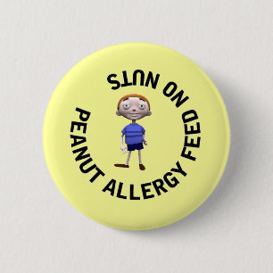 Peanut Allergy feed no nuts 6 Cm Round Badge
