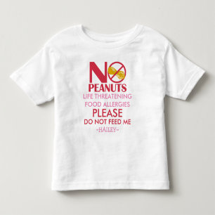 Peanut Allergy Shirt, Do not feed me Toddler T-Shirt
