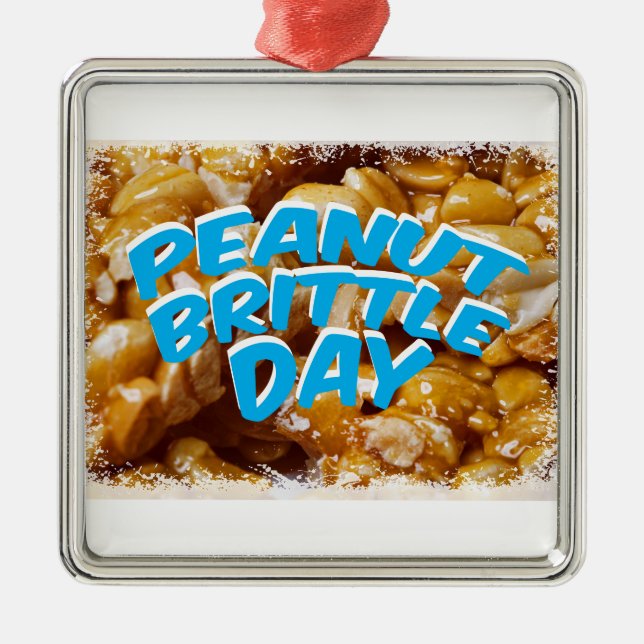 Peanut Brittle Day - Appreciation Day Metal Tree Decoration (Front)