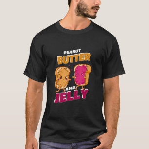 Peanut Butter And Jelly Edible Plant Seed Peanut T-Shirt