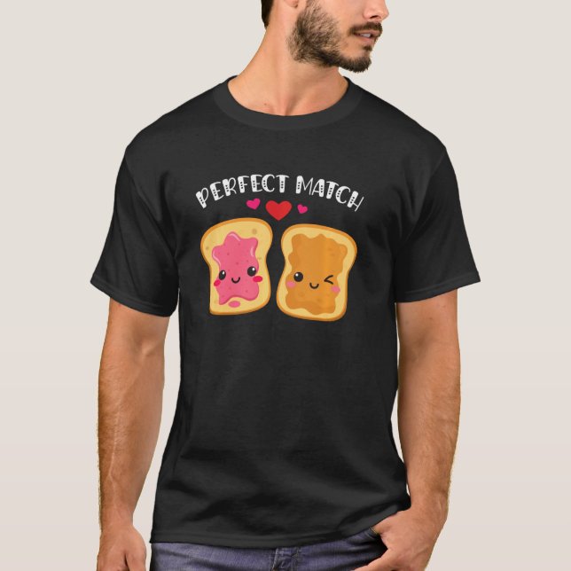 Peanut Butter And Jelly Perfect Match Best Friend  T-Shirt (Front)