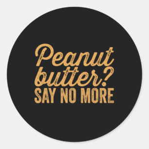 Peanut butter classic round sticker