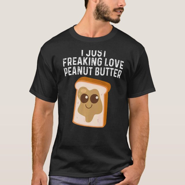 Peanut Butter For Men Women Matching Besties  11 T-Shirt (Front)