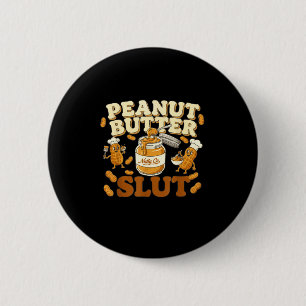 Peanut Butter Funny Peanut Butter Lovers Apparel  6 Cm Round Badge