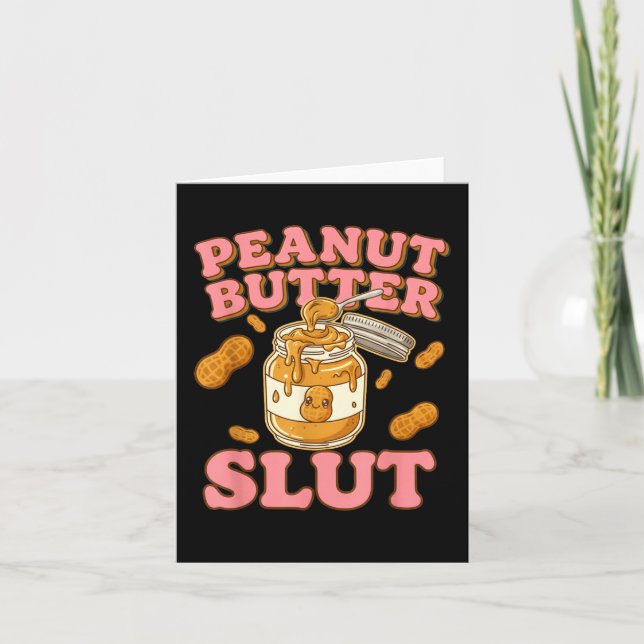 Peanut Butter Funny Peanut Butter Lovers Apparel  Card (Front)