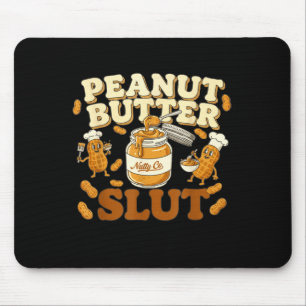 Peanut Butter Funny Peanut Butter Lovers Apparel Mouse Mat