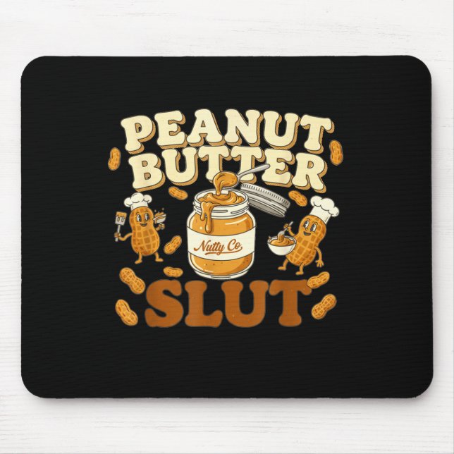 Peanut Butter Funny Peanut Butter Lovers Apparel  Mouse Mat (Front)