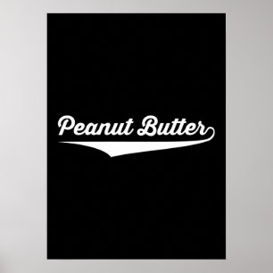 Peanut Butter - Funny Poster