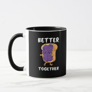 Peanut Butter Jelly Better Together Funny Food Lov Mug