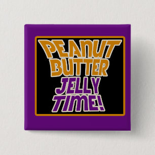 Peanut butter jelly time 15 cm square badge