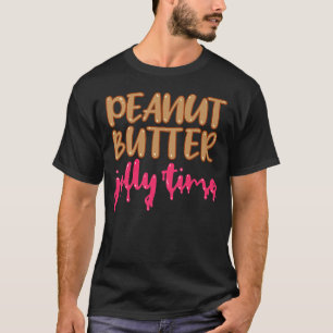 Peanut Butter Jelly Time BFF Love Match PerfectT-S T-Shirt