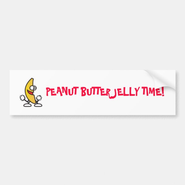 Peanut Butter Jelly Time! Bumper Sticker (Front)
