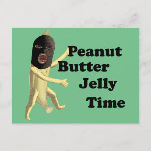 peanut butter jelly time postcard