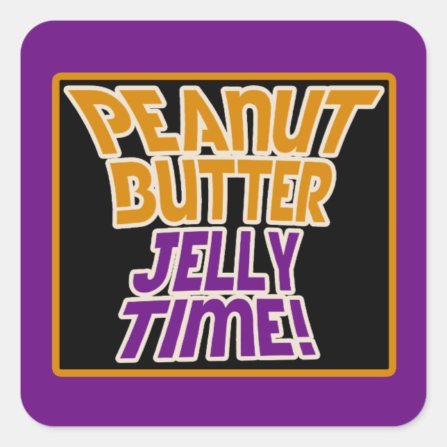 Peanut butter jelly time square sticker (Front)