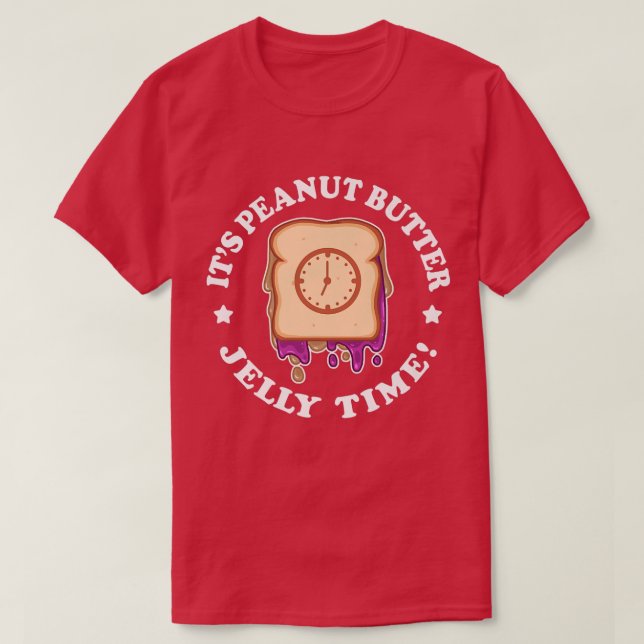 Peanut Butter Jelly Time Vibes Match Perfect 383  T-Shirt (Design Front)