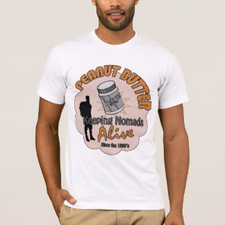 Peanut Butter - Keeping Nomads Alive T-Shirt