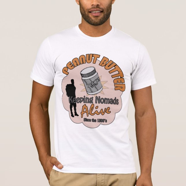 Peanut Butter - Keeping Nomads Alive T-Shirt (Front)