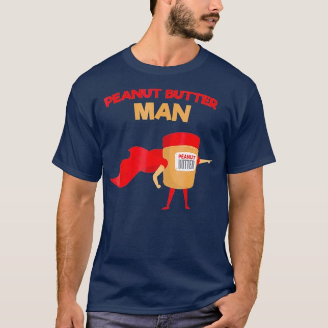 Peanut Butter Man  Funny Superhero T-Shirt (Front)