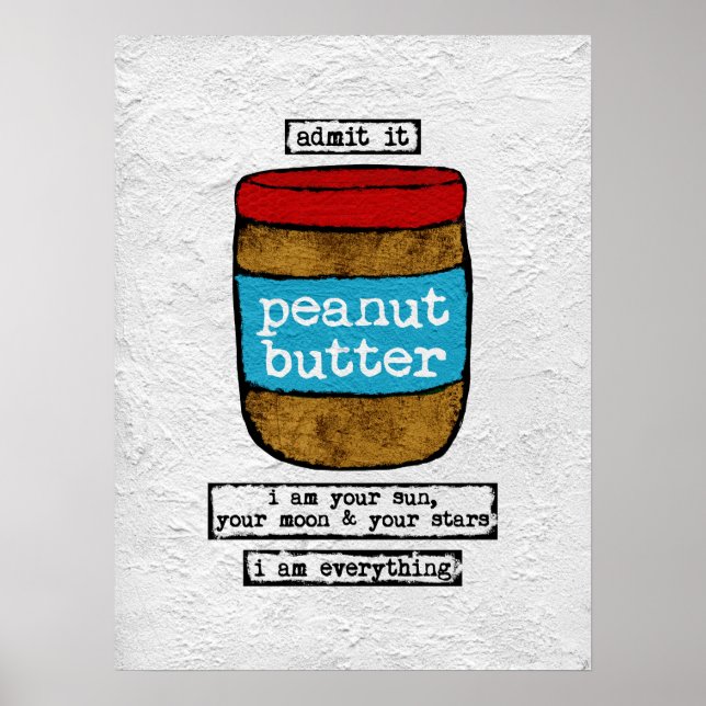Peanut Butter Poster Art Print - Funny Food (Front)