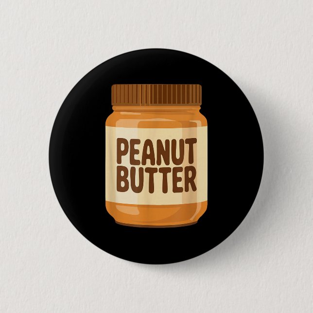 Peanut Butter Shirt Adult Men Women Kids Jelly Cos 6 Cm Round Badge (Front)