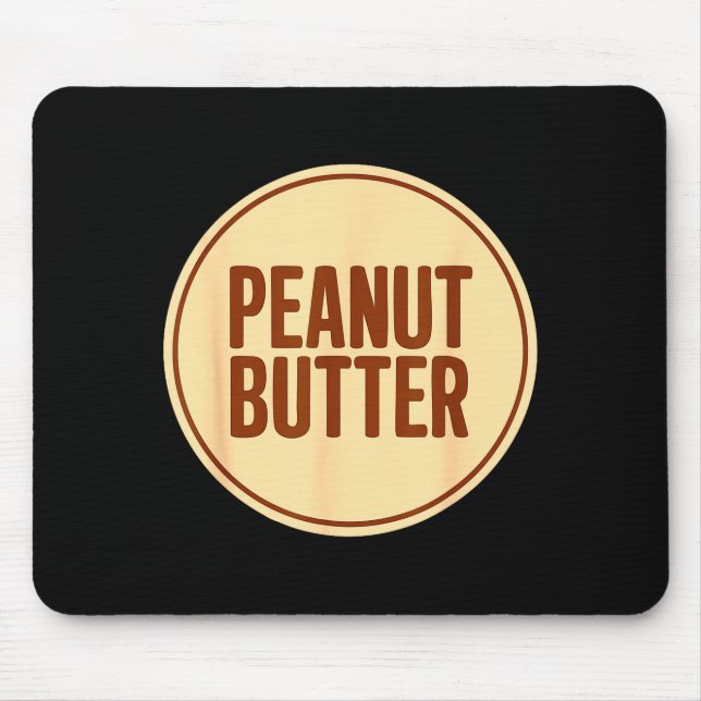 Peanut Butter Shirt Adult Men Women Kids Jelly Cos Mouse Mat (Front)