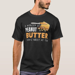 Peanut Butter Thinks About Me Jelly Food Graphic T-Shirt