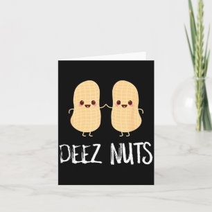 Peanut Food Funny Kawaii Cute Meme Deez Nuts Joke  Card