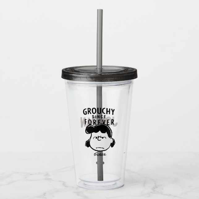 Peanuts | Grouchy Since Forever Lucy Acrylic Tumbler (Front)
