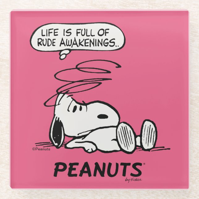 Peanuts | Life is Full of Rude Awakenings Glass Coaster (Front)