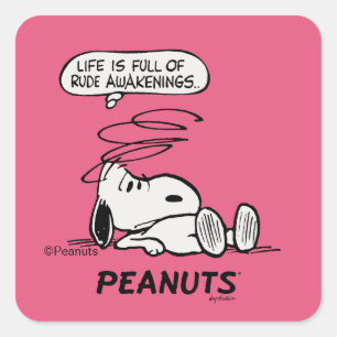 Peanuts   Life is Full of Rude Awakenings Square Sticker