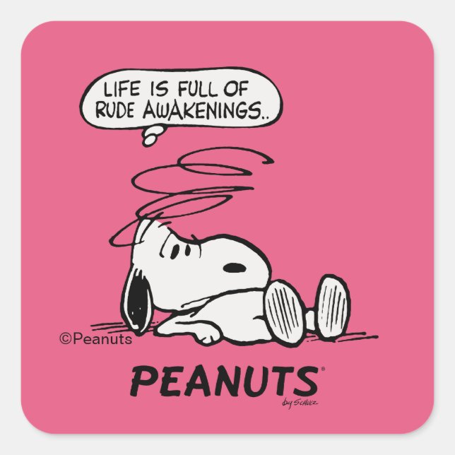 Peanuts | Life is Full of Rude Awakenings Square Sticker (Front)