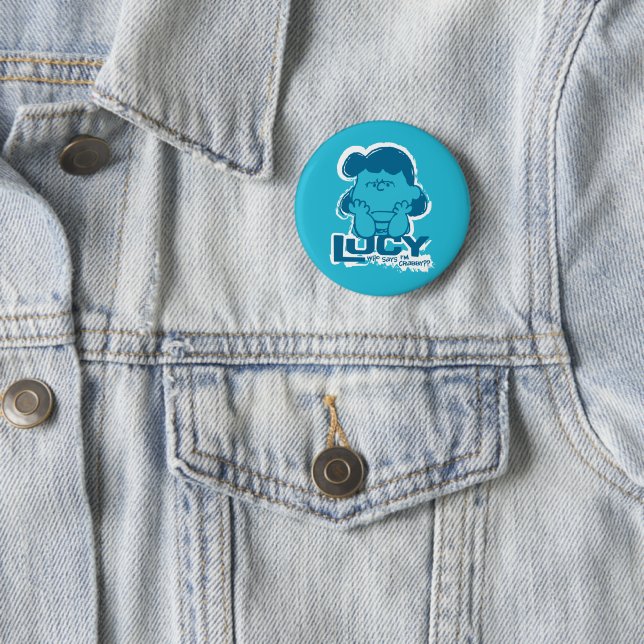 Peanuts | Lucy Who Says I'm Crabby?? 6 Cm Round Badge (In Situ)