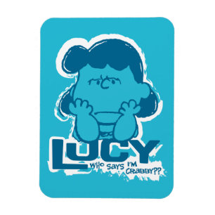 Peanuts Lucy Who Says I'm Crabby?? Magnet