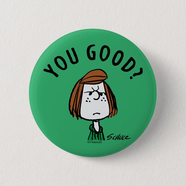 Peanuts | Peppermint Patty You Good? 6 Cm Round Badge (Front)