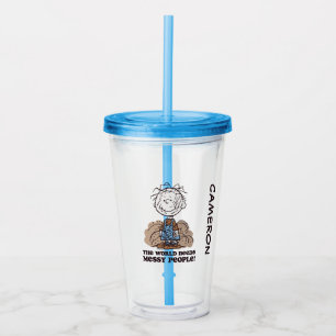 Peanuts   Pigpen The World Needs Messy People! Acrylic Tumbler
