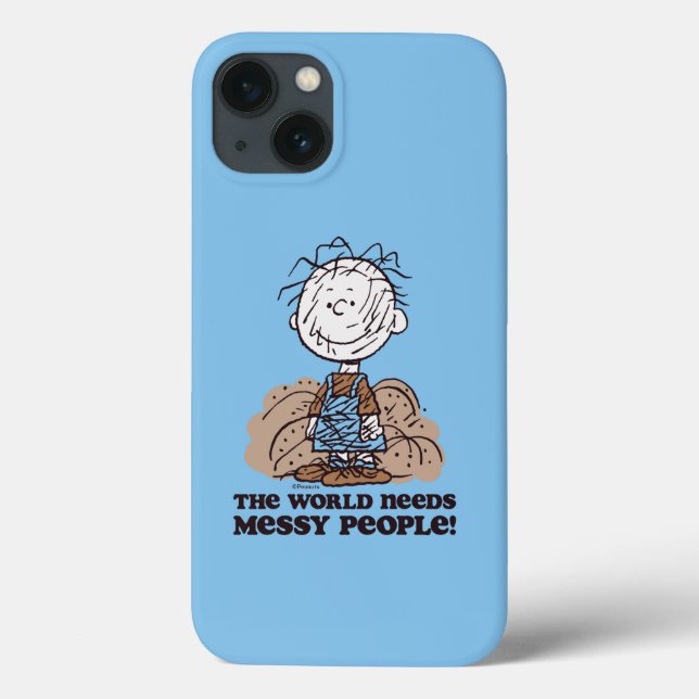 Peanuts | Pigpen The World Needs Messy People! Case-Mate iPhone Case (Back)