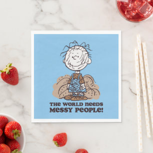 Peanuts Pigpen The World Needs Messy People! Napkin