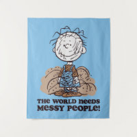 Peanuts | Pigpen The World Needs Messy People!