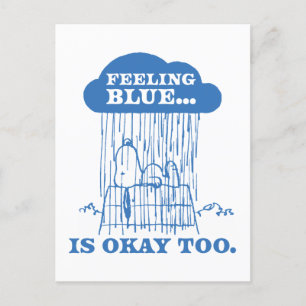 Peanuts   Snoopy Feeling Blue Is OK Too Postcard