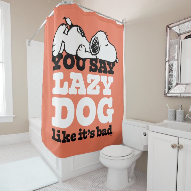 Peanuts | Snoopy You Say Lazy Dog Like It's Bad Shower Curtain (In Situ)