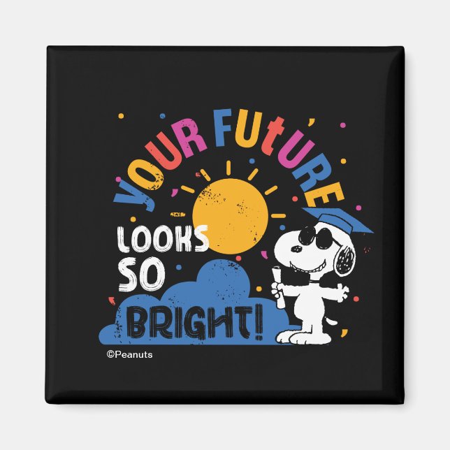 Peanuts Snoopy Your Future Looks So Bright Magnet (Front)