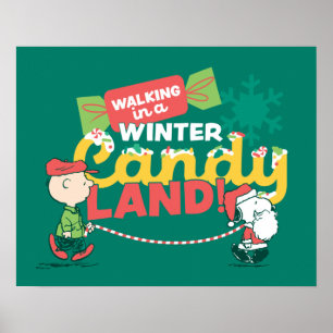 Peanuts Walking In A Winter Candy Land! Poster