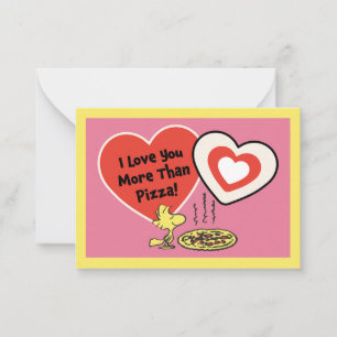 Peanuts Woodstock I Love You More Thank Pizza! Card