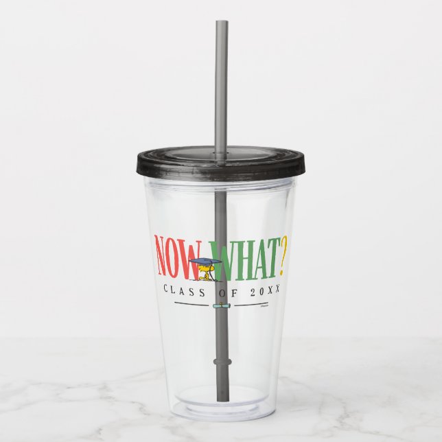 Peanuts Woodstock Now What Graduation Funny Quote Acrylic Tumbler (Front)