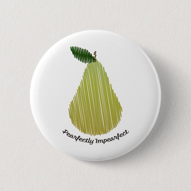 Pearfectly Impearfect Pear 6 Cm Round Badge (Front)