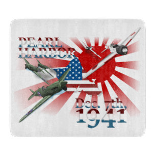 Pearl Habor December 7, 1941 Cutting Board